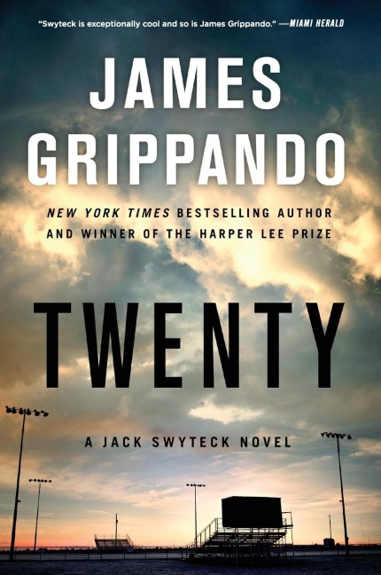 Twenty: A Jack Swyteck Novel