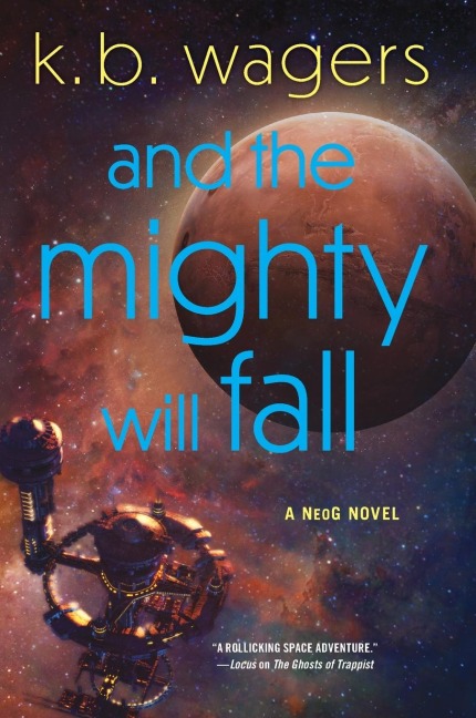 And the Mighty Will Fall: A Neog Novel