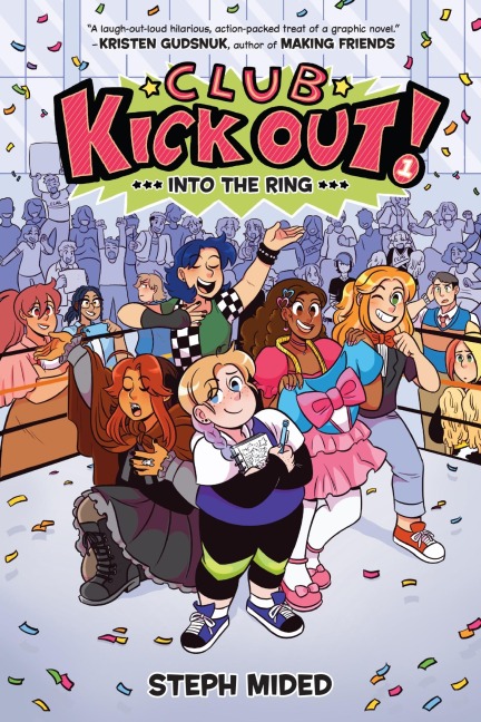 Club Kick Out!: Into the Ring: A Graphic Novel