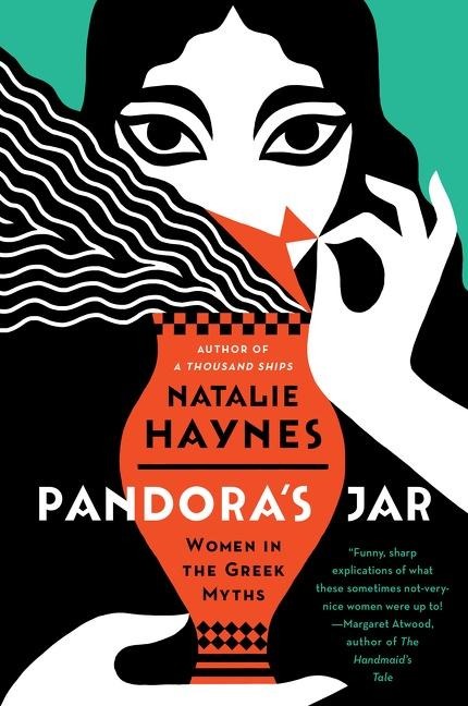 Pandoras Jar: Women in the Greek Myths