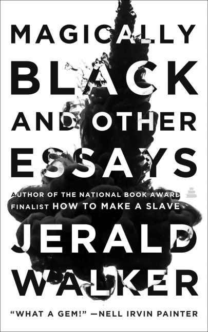 Magically Black and Other Essays