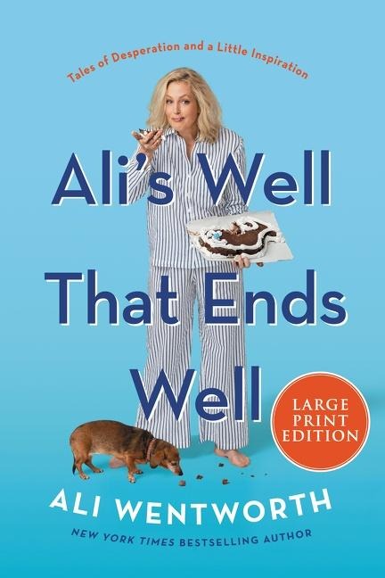 Alis Well That Ends Well: Tales of Desperation and a Little Inspiration