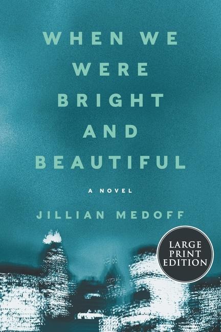When We Were Bright and Beautiful LP