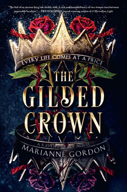 The Gilded Crown: A Ravens Trade Novel