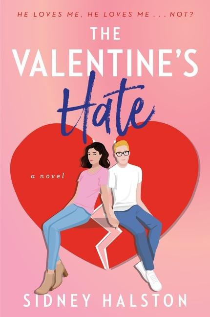 The Valentines Hate: An Enemies to Lovers/Fake Engagement Rom-Com
