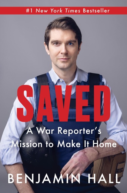 Saved: A War Reporters Mission to Make It Home