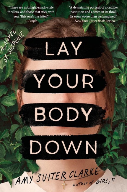 Lay Your Body Down: A Novel of Suspense