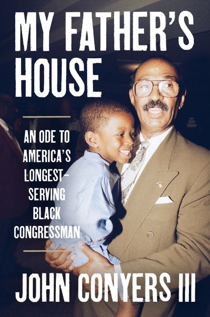 My Fathers House: An Ode to Americas Longest-Serving Black Congressman