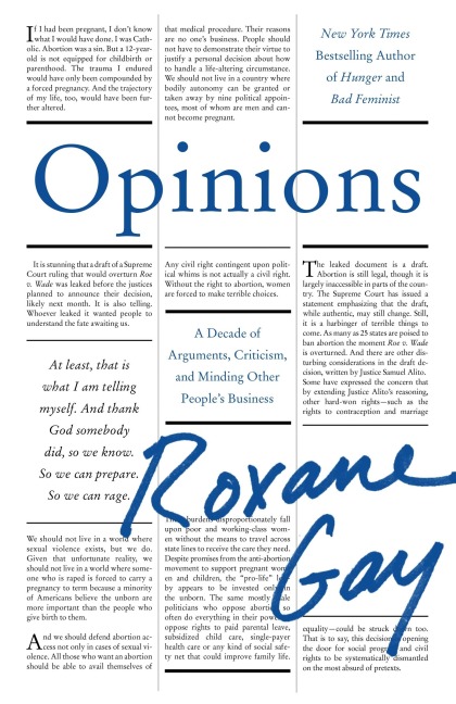 Opinions: A Decade of Arguments, Criticism, and Minding Other Peoples Business