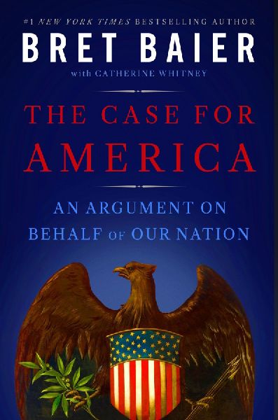 The Case for America: An Argument on Behalf of Our Nation