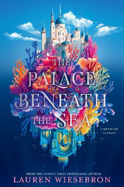 The Palace Beneath the Sea: A Mermaid Fantasy