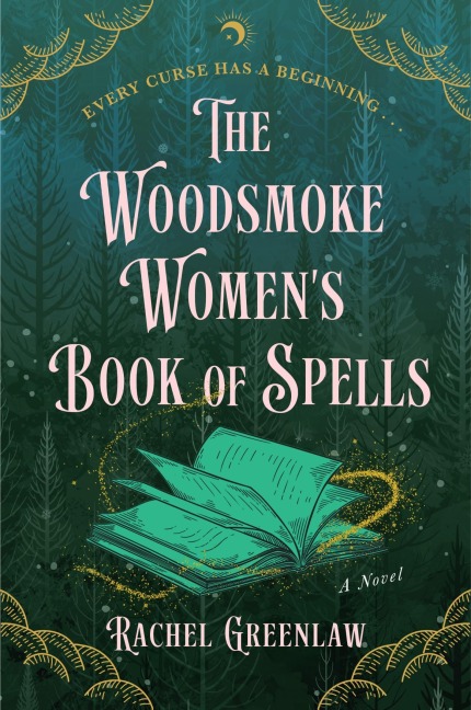 Woodsmoke Womens Book of Spells, The