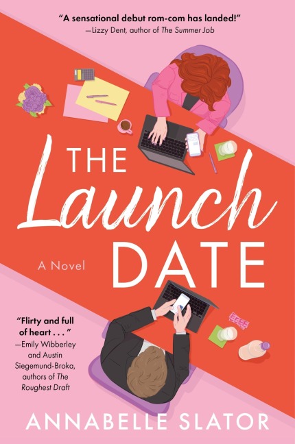 The Launch Date: A Novel