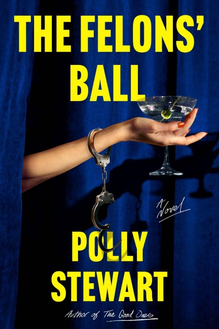 The Felons Ball