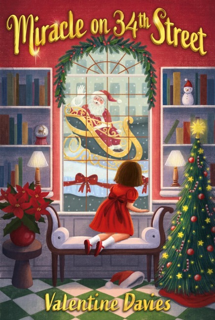 Miracle on 34th Street: [Facsimile Edition]