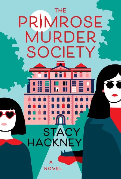 The Primrose Murder Society: A Novel