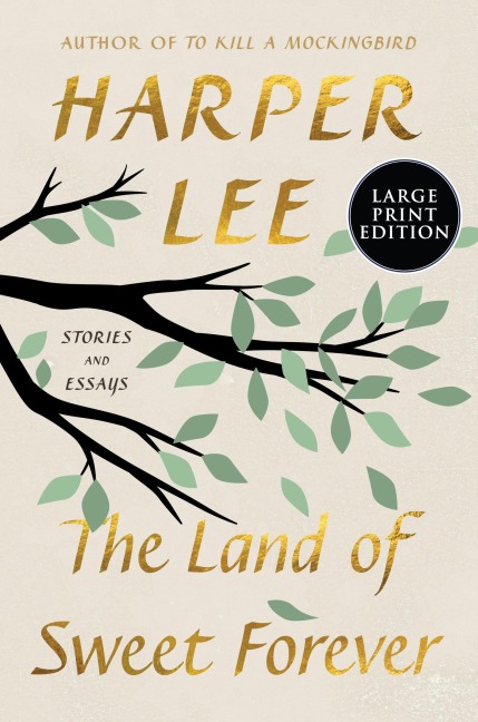 The Land of Sweet Forever: Stories and Essays
