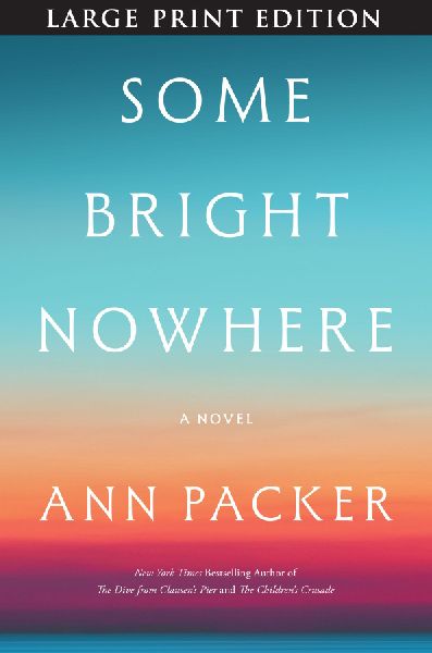 Some Bright Nowhere