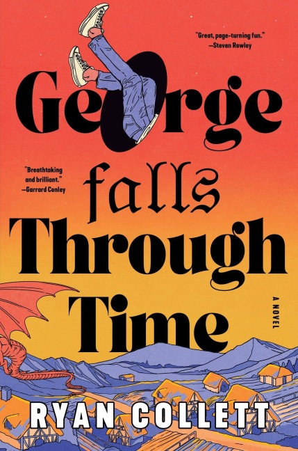 George Falls Through Time: A Novel