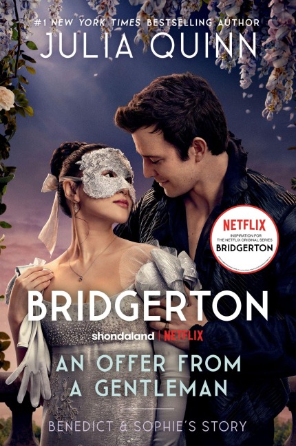 An Offer From a Gentleman  [TV Tie-in]: Benedict's Story, The Inspiration for Bridgerton Season Four