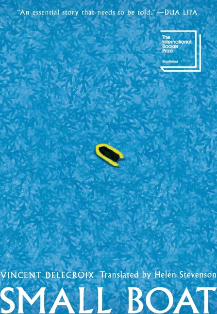Small Boat: A Novel