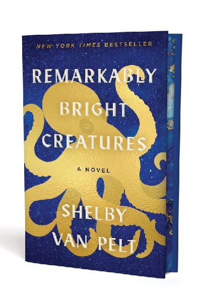 Remarkably Bright Creatures. Collector's Edition: A Novel