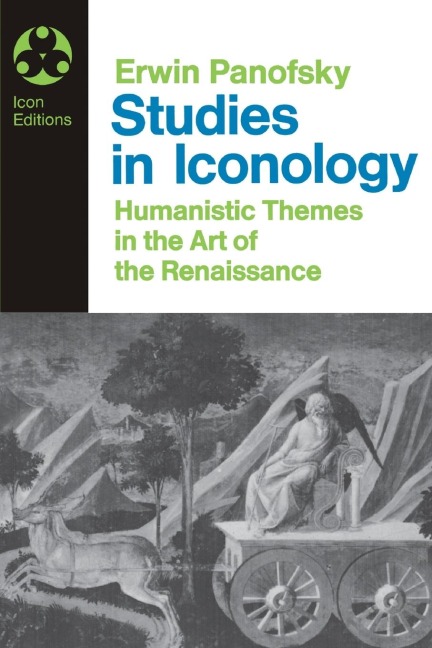Studies In Iconology: Humanistic Themes In The Art Of The Renaissance