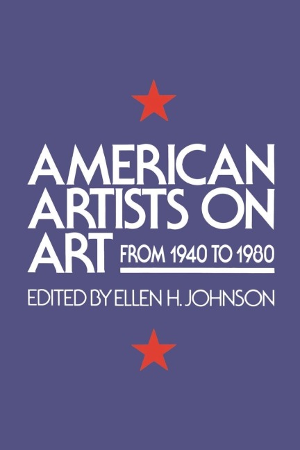 American Artists On Art: From 1940 To 1980