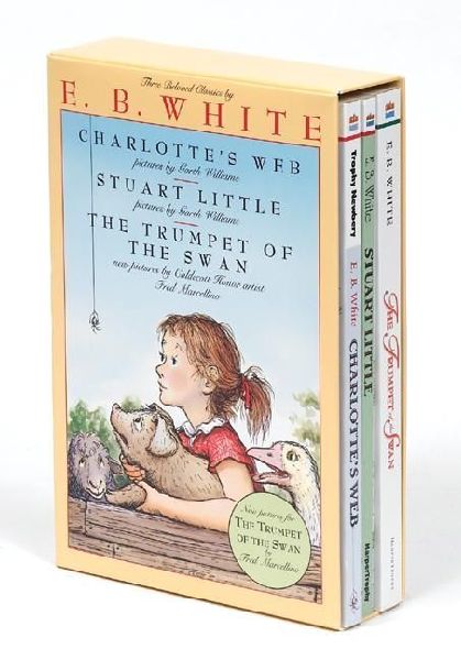 E. B. White Box Set: 3 Classic Favorites: Charlottes Web, Stuart Little, the Trumpet of the Swan