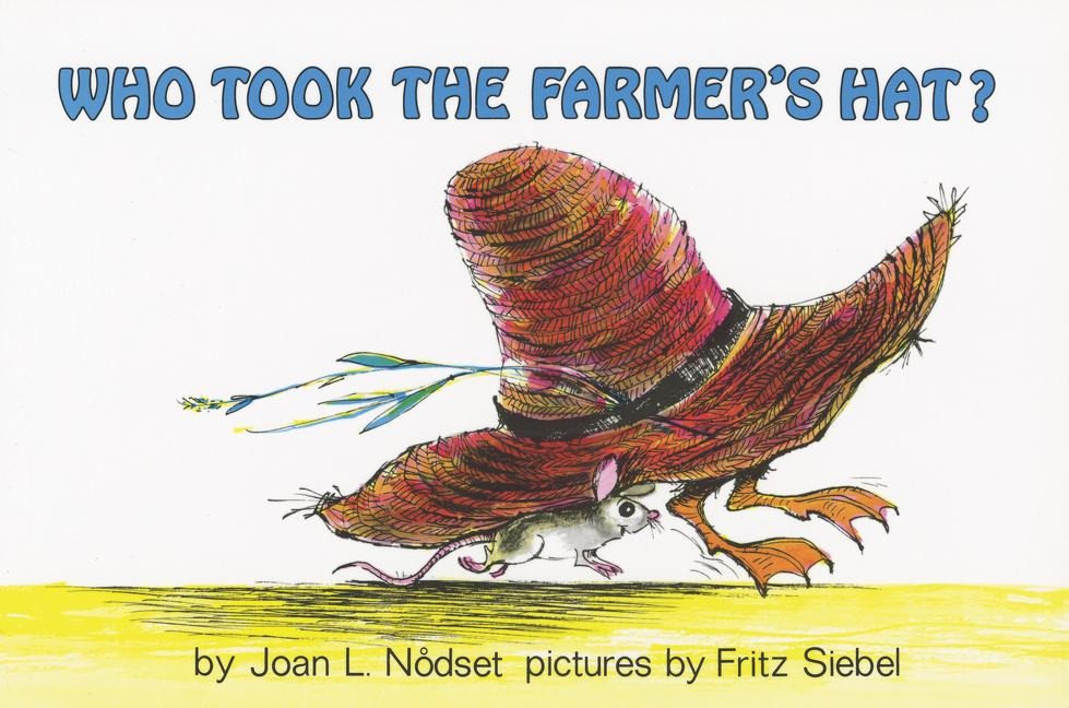 Who Took the Farmers Hat?