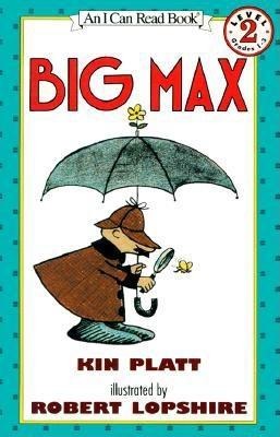 Big Max: [Newly Illustrated Edition]