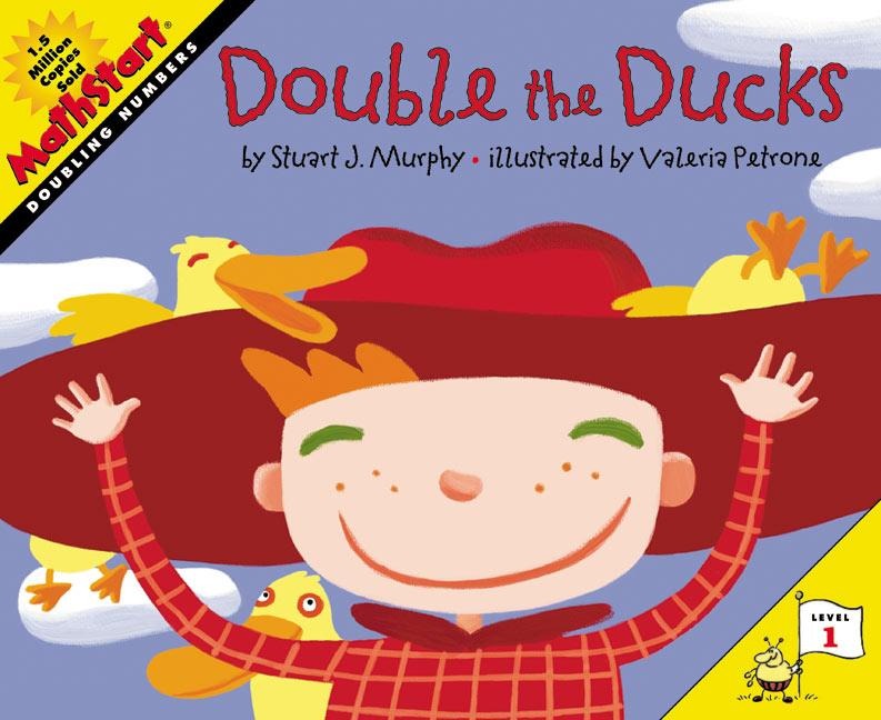 Double the Ducks: MathStart Level 1: Doubling Numbers