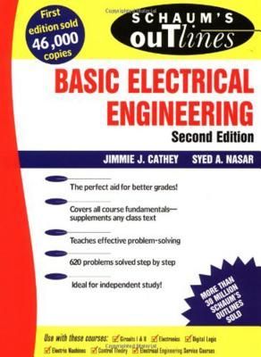 Schaums Outline of Basic Electrical Engineering