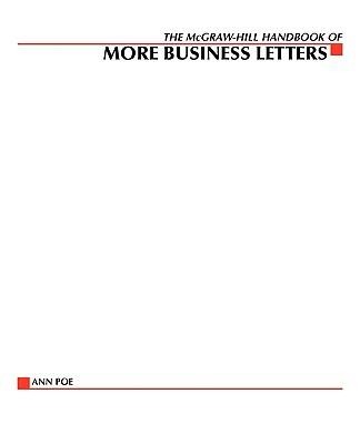 The McGraw-Hill Handbook of More Business Letters