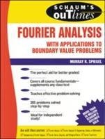 Schaums Outline of Fourier Analysis with Applications to Boundary Value Problems