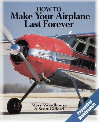 How to Make Your Airplane Last Forever