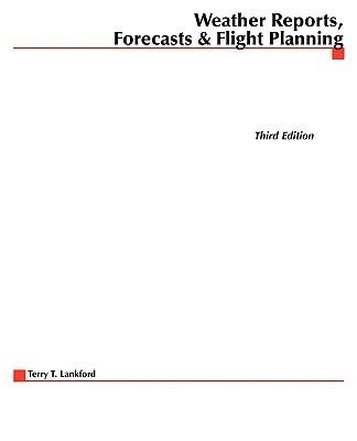 Weather Reports, Forecasts & Flight Planning