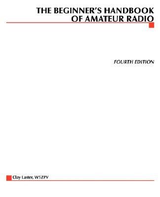 The Beginners Handbook of Amateur Radio