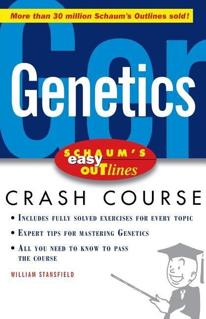 Schaums Easy Outline of Genetics
