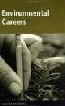 Opportunities in Environmental Careers (REV)