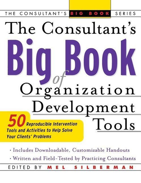 The Consultants Big Book of Orgainization Development Tools