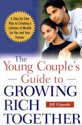 The Young Couples Guide to Growing Rich Together