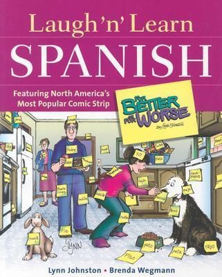 Laugh n Learn Spanish: Featuring the #1 Comic Strip For Better or For Worse