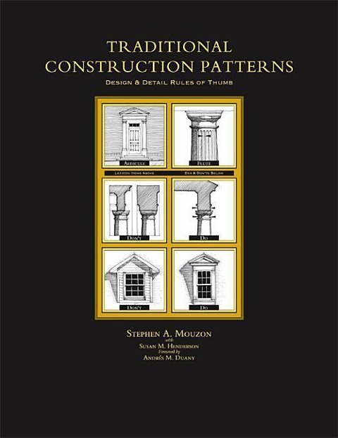 Traditional Construction Patterns: Design and Detail Rules-of-Thumb