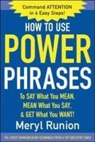 HOW TO USE POWER PHRASES: SAY