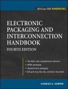 Electronic Packaging and Interconnection Handbook 4/E