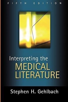 Interpreting the Medical Literature