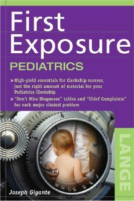 First Exposure to Pediatrics