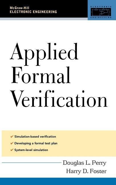 Applied Formal Verification: For Digital Circuit Design