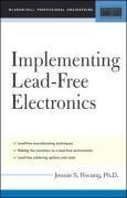 Lead-Free Implementation and Production: A Manufacturing Guide
